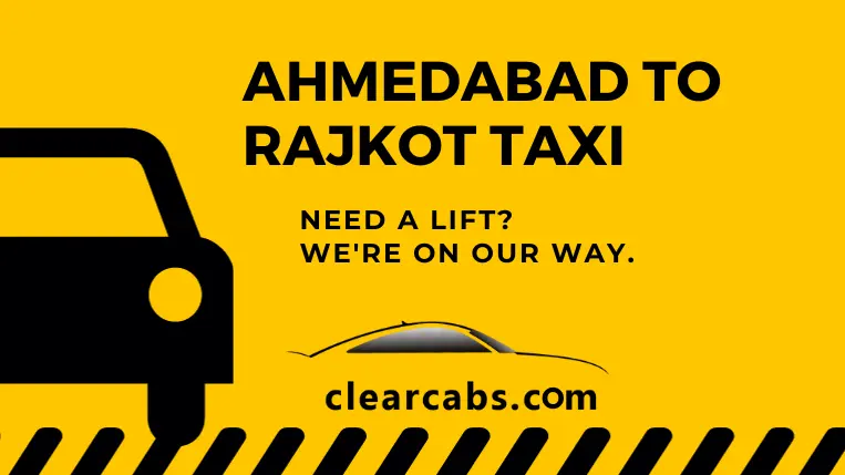 Book Taxi from Ahmedabad to Rajkot